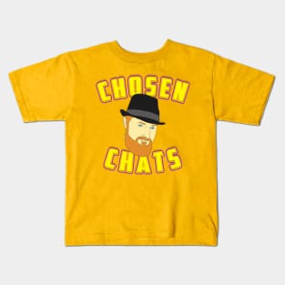 Chosen Chats Kids T-Shirt